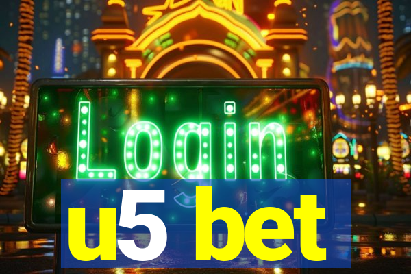 u5 bet